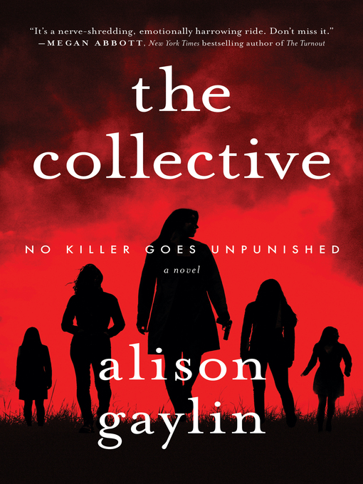 Title details for The Collective by Alison Gaylin - Wait list